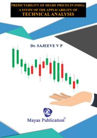 Predictability of Share Prices In India: A Study of the Applicability of Technical Analysis 